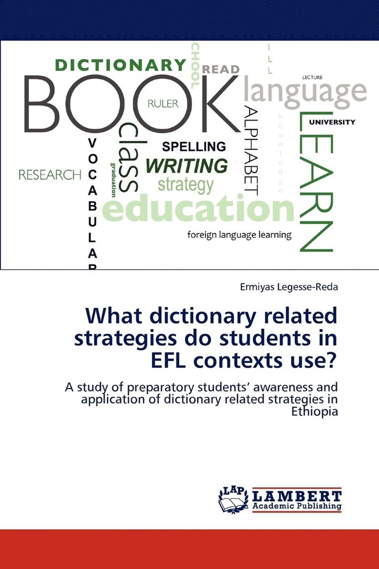 What dictionary related strategies do students in EFL contexts use? 1