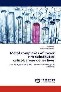 bokomslag Metal Complexes of Lower Rim Substituted Calix[4]arene Derivatives
