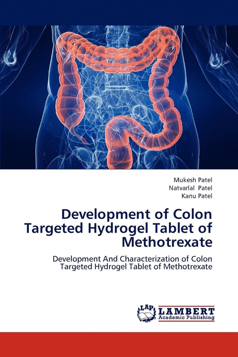 Development of Colon Targeted Hydrogel Tablet of Methotrexate 1
