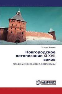 bokomslag Novgorodskoe Letopisanie XI-XVII Vekov