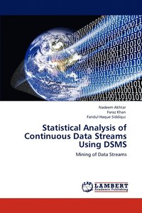 bokomslag Statistical Analysis of Continuous Data Streams Using DSMS