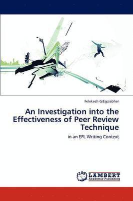 An Investigation into the Effectiveness of Peer Review Technique 1