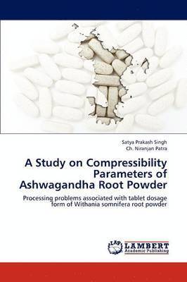 A Study on Compressibility Parameters of Ashwagandha Root Powder 1