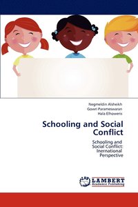 bokomslag Schooling and Social Conflict