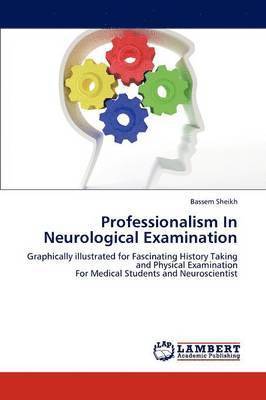 Professionalism In Neurological Examination 1