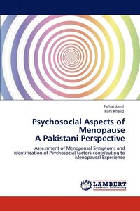 bokomslag Psychosocial Aspects of Menopause A Pakistani Perspective