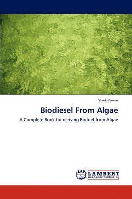 Biodiesel from Algae 1