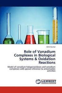 bokomslag Role of Vanadium Complexes in Biological Systems & Oxidation Reactions