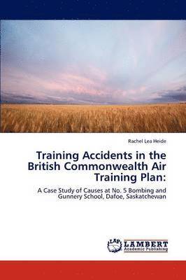 Training Accidents in the British Commonwealth Air Training Plan 1