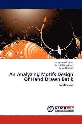 bokomslag An Analyzing Motifs Design of Hand Drawn Batik