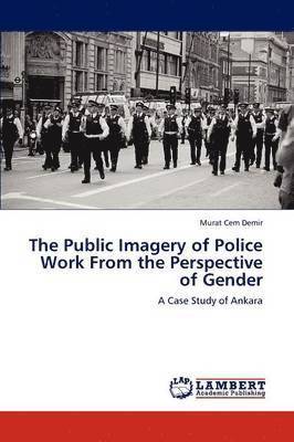 The Public Imagery of Police Work from the Perspective of Gender 1