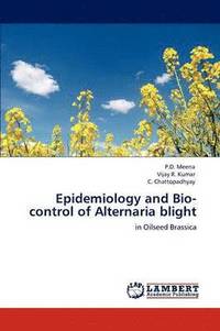 bokomslag Epidemiology and Bio-control of Alternaria blight