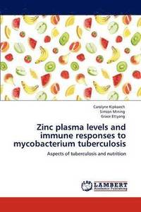 bokomslag Zinc Plasma Levels and Immune Responses to Mycobacterium Tuberculosis