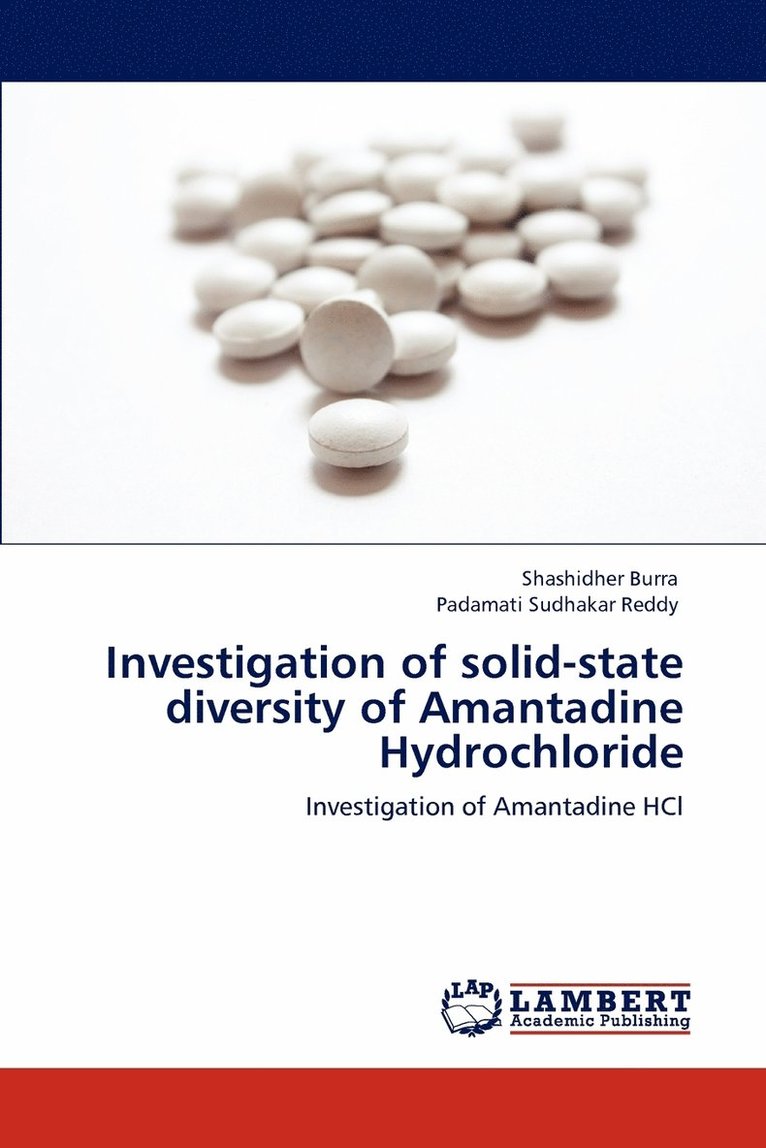 Investigation of Solid-State Diversity of Amantadine Hydrochloride 1