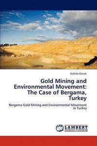 bokomslag Gold Mining and Environmental Movement