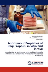 bokomslag Anti-tumour Properties of Iraqi Propolis
