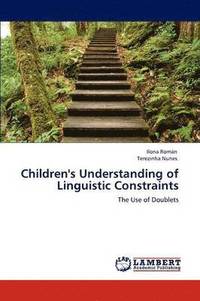 bokomslag Children's Understanding of Linguistic Constraints