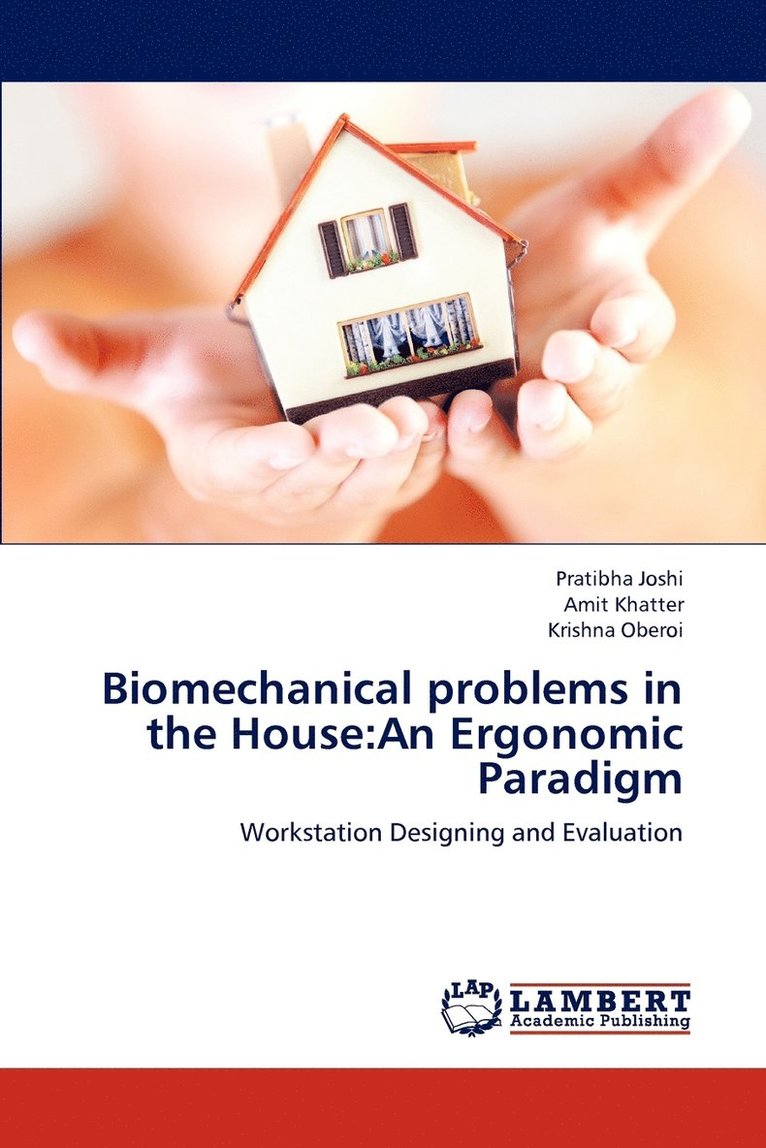 Biomechanical problems in the House 1