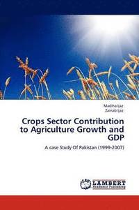 bokomslag Crops Sector Contribution to Agriculture Growth and Gdp