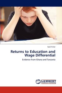bokomslag Returns to Education and Wage Differential