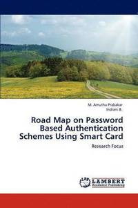 bokomslag Road Map on Password Based Authentication Schemes Using Smart Card