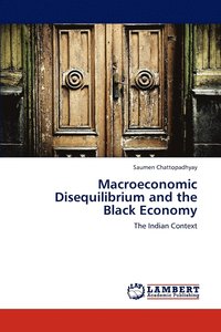bokomslag Macroeconomic Disequilibrium and the Black Economy