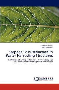 bokomslag Seepage Loss Reduction in Water Harvesting Structures