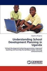 bokomslag Understanding School Development Planning in Uganda
