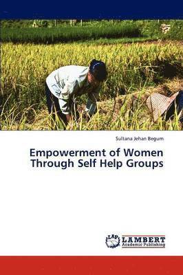 Empowerment of Women Through Self Help Groups 1