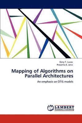 Mapping of Algorithms on Parallel Architectures 1