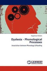 bokomslag Dyslexia - Phonological Processes