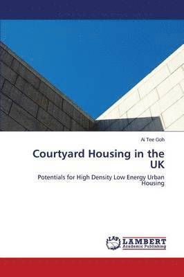 Courtyard Housing in the UK 1