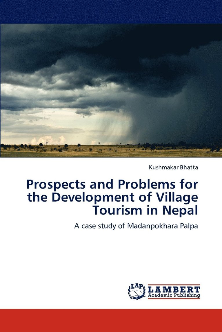 Prospects and Problems for the Development of Village Tourism in Nepal 1