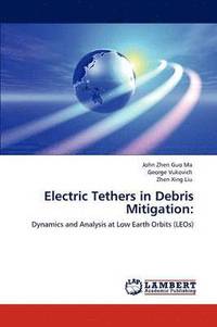 bokomslag Electric Tethers in Debris Mitigation
