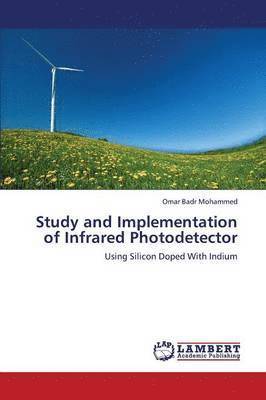 Study and Implementation of Infrared Photodetector 1