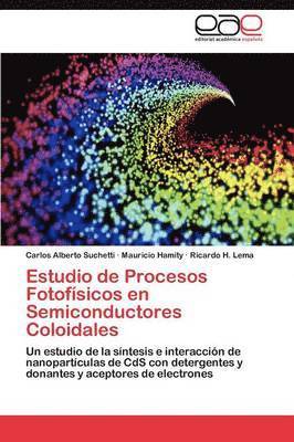 bokomslag Estudio de Procesos Fotofsicos en Semiconductores Coloidales