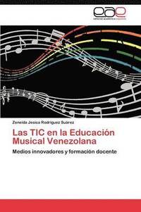 bokomslag Las TIC en la Educacin Musical Venezolana