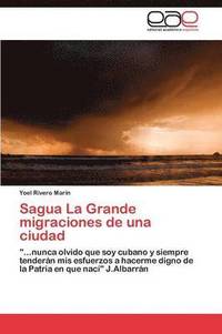 bokomslag Sagua La Grande migraciones de una ciudad