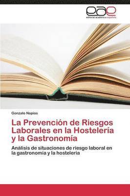 bokomslag La Prevencion de Riesgos Laborales En La Hosteleria y La Gastronomia