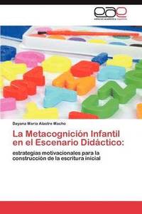 bokomslag La Metacognicin Infantil en el Escenario Didctico
