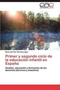 bokomslag Primer y segundo ciclo de la educacin infantil en Espaa