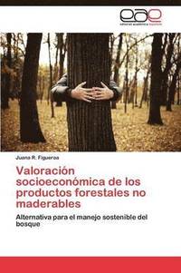 bokomslag Valoracin socioeconmica de los productos forestales no maderables