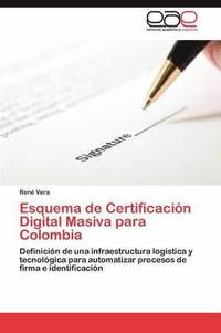 bokomslag Esquema de Certificacin Digital Masiva para Colombia