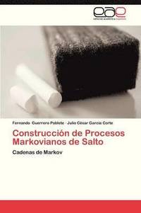 bokomslag Construccion de Procesos Markovianos de Salto