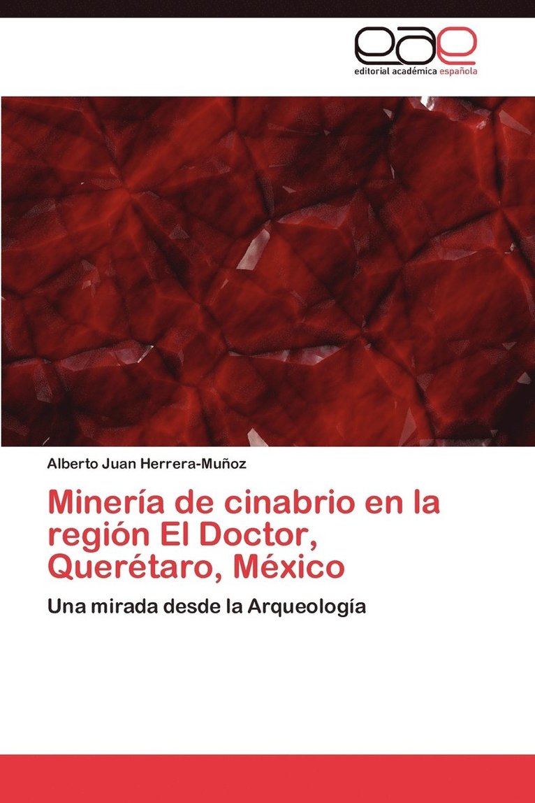 Minera de cinabrio en la regin El Doctor, Quertaro, Mxico 1