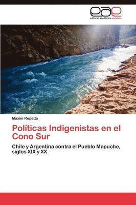 bokomslag Polticas Indigenistas en el Cono Sur