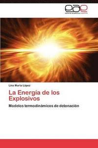bokomslag La Energa de los Explosivos