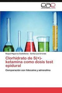 bokomslag Clorhidrato de S(+)-ketamina como dosis test epidural