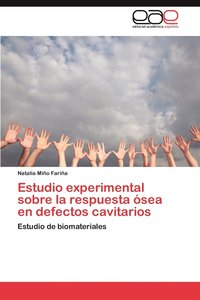 bokomslag Estudio Experimental Sobre La Respuesta Osea En Defectos Cavitarios