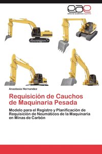 bokomslag Requisicin de Cauchos de Maquinaria Pesada